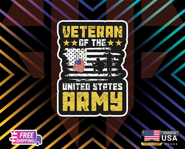 VETERAN OF USA ARMY PROUD +STICKER DECAL VINYL TRUCK WINDOWS CAR FRE GIFT CAR