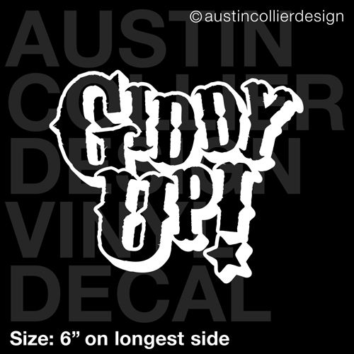 6″ GIDDY UP vinyl decal car truck trailer window laptop sticker – rodeo gitty up