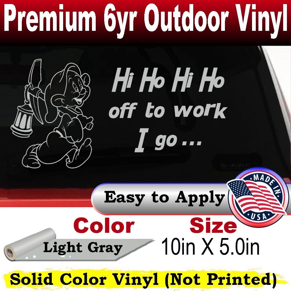 Dopey Dwarf Hi Ho Car or Truck Window Laptop Decal Sticker Light Gray 10X5.0