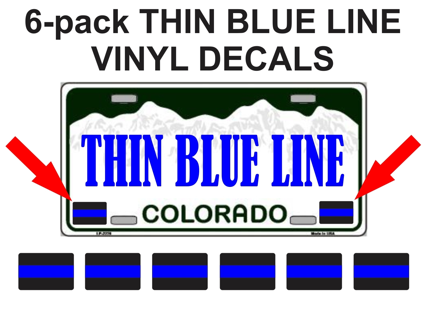 (6) THIN BLUE LINE License Plate Decals | Stickers FOP Police PBA State Trooper