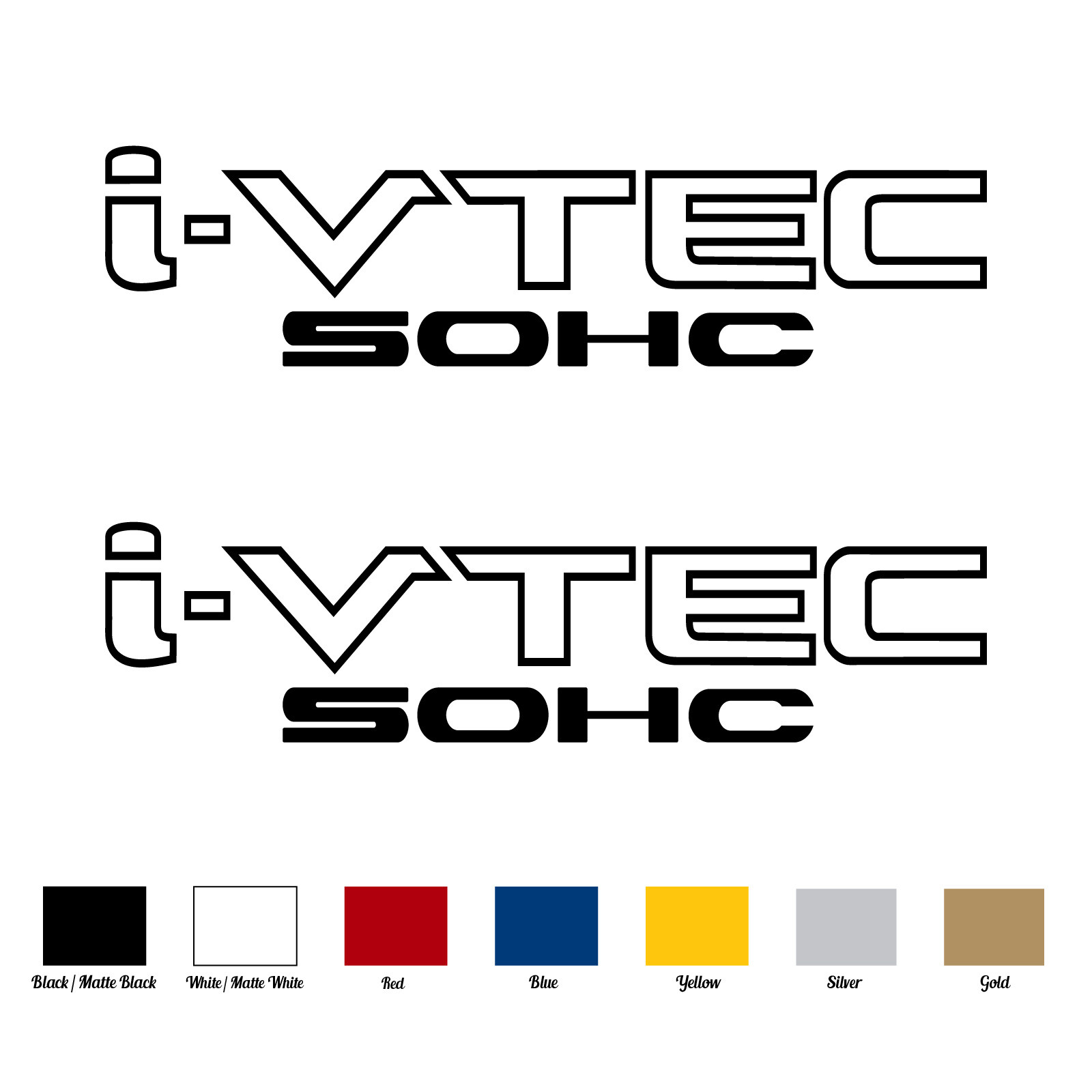 (2x) i-VTEC SOHC ( 10″ x 2.5″) Vinyl Decal Sticker for Honda Accord Civic Si RS